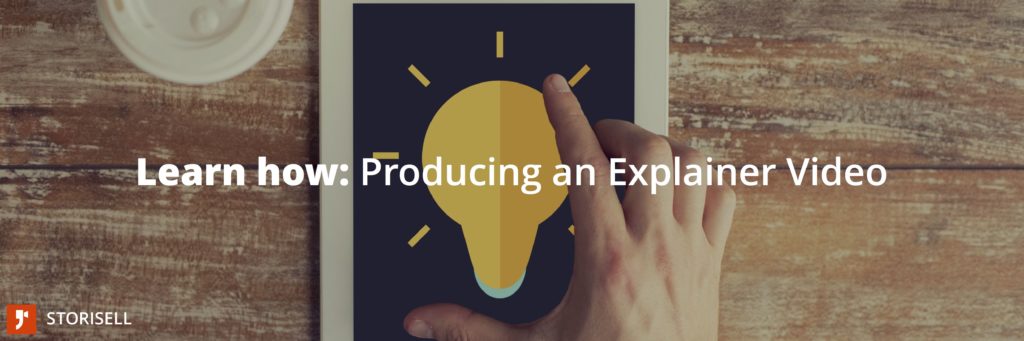 Learn how: Producing an Explainer Video